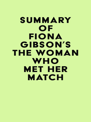 cover image of Summary of Fiona Gibson's the Woman Who Met Her Match